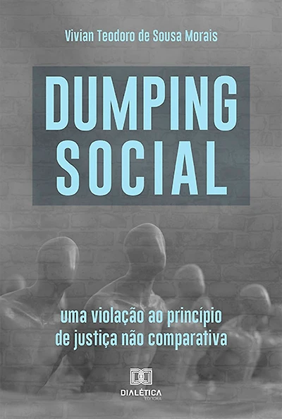 Dumping social: uma violação ao princípio de justiça não comparativa