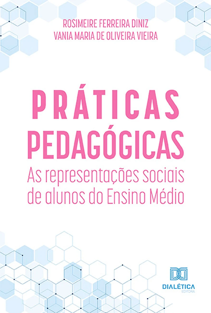 Práticas pedagógicas: as representações sociais de alunos do Ensino Médio