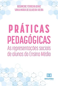 Práticas pedagógicas: as representações sociais de alunos do Ensino Médio