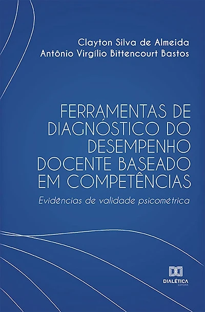 Ferramentas de diagnóstico do desempenho docente baseado em competências: Evidências de validade psicométrica