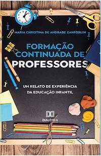 Formação Continuada de Professores: um relato experiência da Educação Infantil