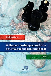 O discurso do dumping social no sistema comercial internacional