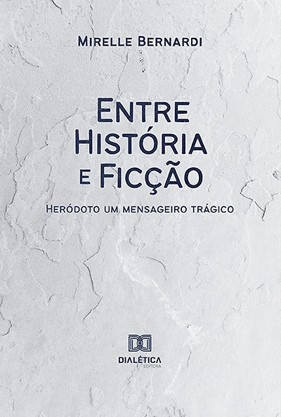 Entre História e Ficção: Heródoto, um Mensageiro Trágico