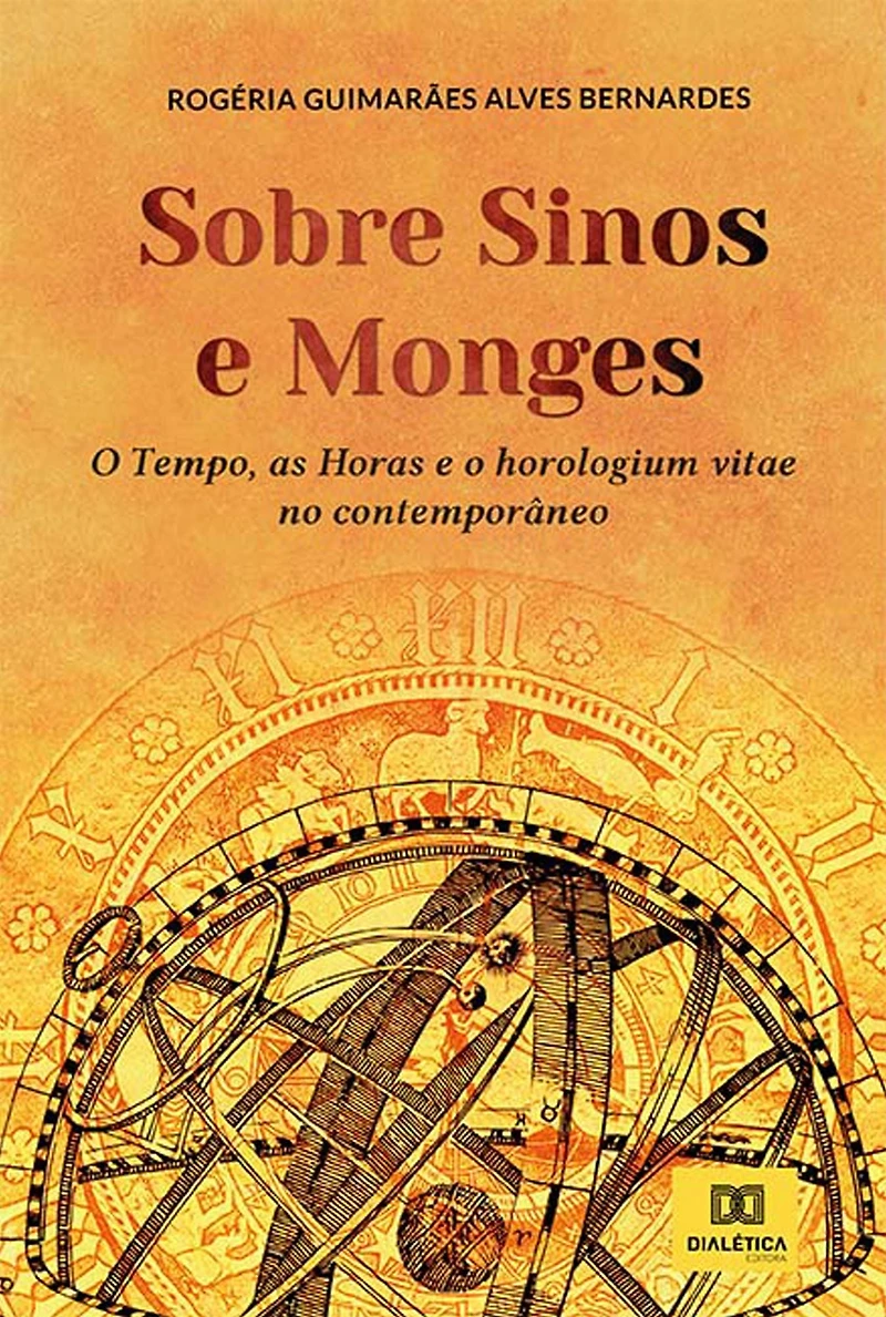 Sobre sinos e monges: o Tempo, as Horas e o horologium vitae no contemporâneo