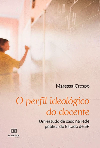 O perfil ideológico do docente: um estudo de caso na rede pública do Estado de SP