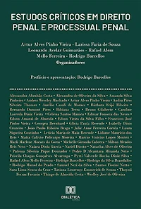 Estudos críticos em Direito Penal e Processual Penal