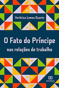 O Fato do Príncipe nas relações de trabalho