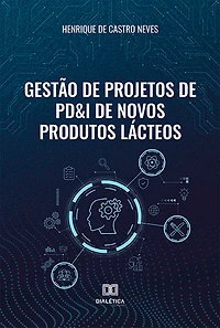 Gestão de Projetos de PD&I de Novos Produtos Lácteos