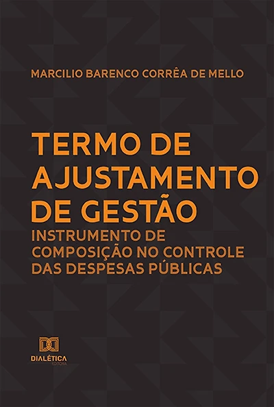 Termo de Ajustamento de Gestão: instrumento de composição no controle das despesas públicas