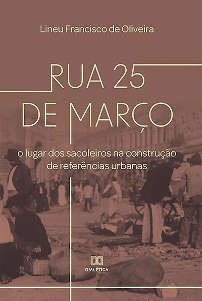 Rua 25 de Março: o lugar dos sacoleiros na construção de referências urbanas