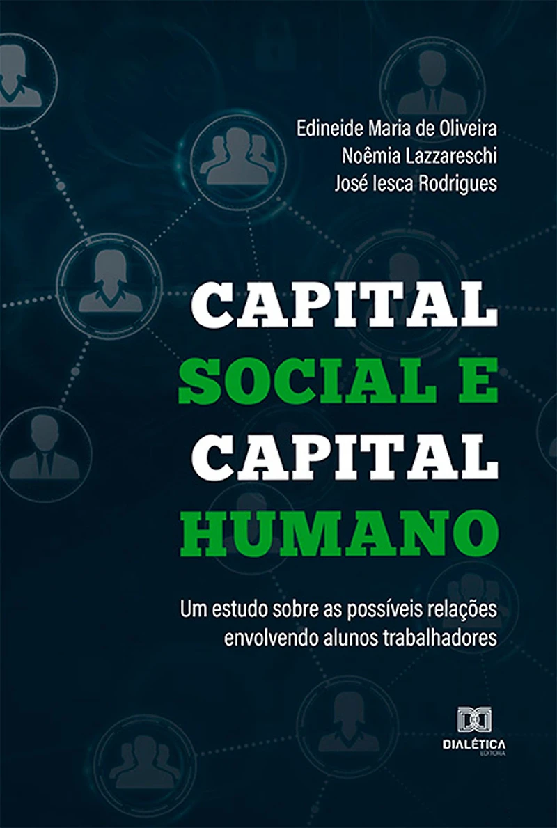 Capital social e capital humano: um estudo sobre as possíveis relações envolvendo alunos trabalhadores