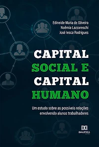 Capital social e capital humano: um estudo sobre as possíveis relações envolvendo alunos trabalhadores