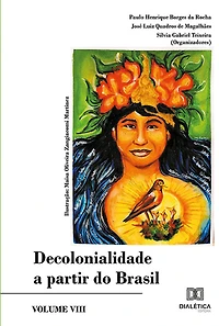 Decolonialidade a partir do Brasil: Volume VIII