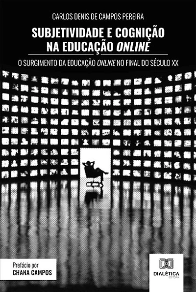 Subjetividade e cognição na educação online: o surgimento da educação online no final do século XX