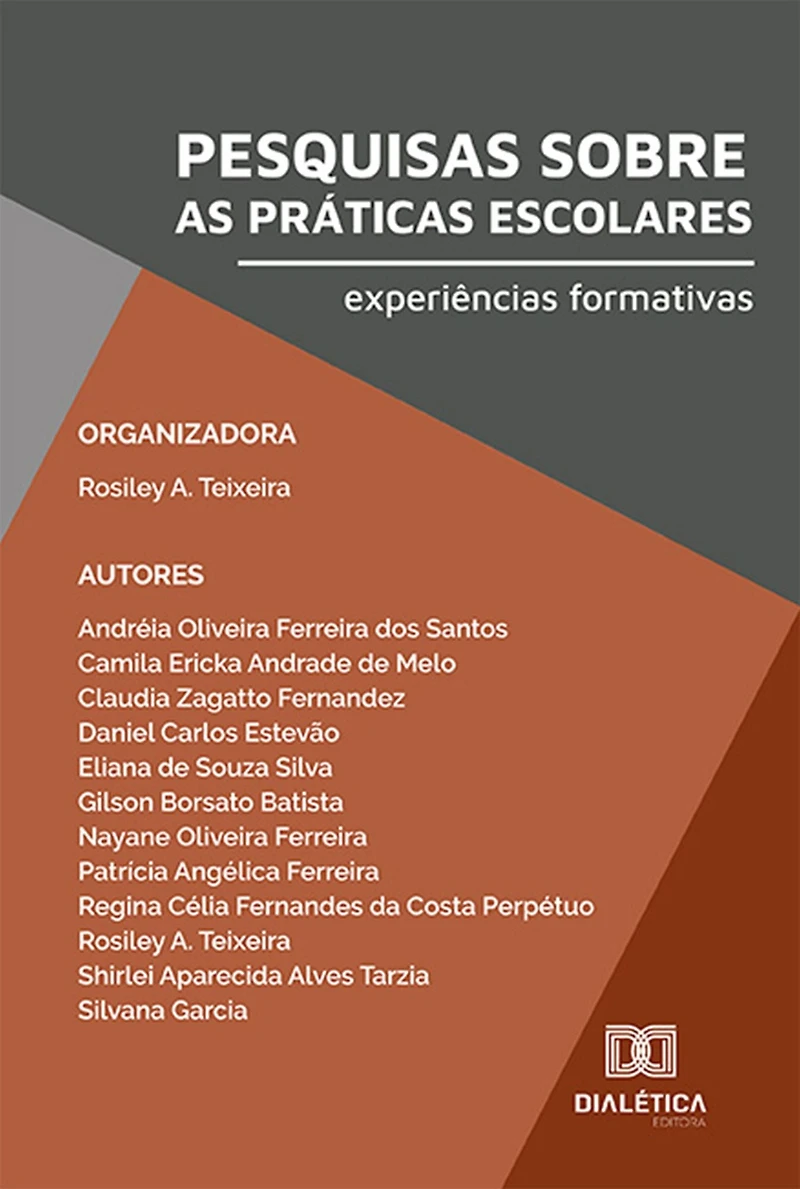 Pesquisas sobre as práticas escolares: experiências formativas