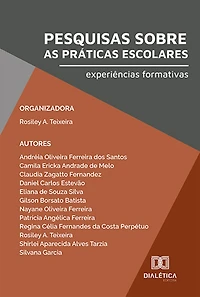 Pesquisas sobre as práticas escolares: experiências formativas