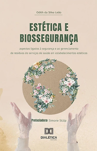 Estética e Biossegurança: aspectos ligados à segurança e ao gerenciamento de resíduos de serviços de saúde em estabelecimentos estéticos