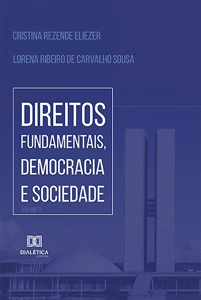 Direitos Fundamentais, Democracia e Sociedade: Volume 2