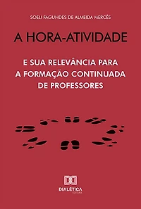 A Hora-Atividade: e sua relevância para a formação continuada de professores