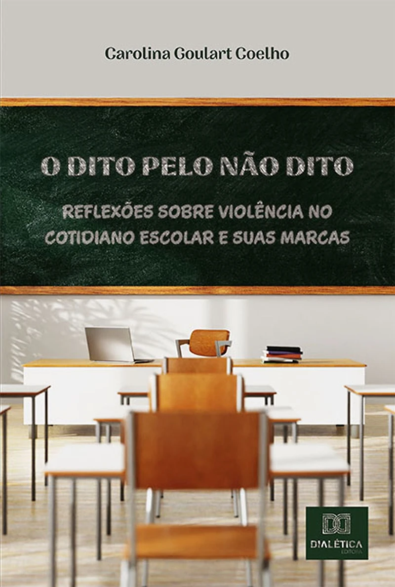O dito pelo não dito: reflexões sobre violência no cotidiano escolar e suas marcas