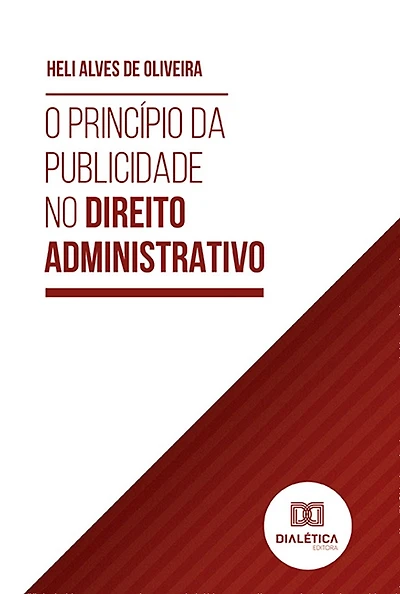 O Princípio da Publicidade no Direito Administrativo