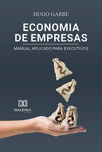 Economia de empresas:: manual aplicado para executivos