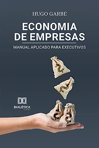 Economia de empresas:: manual aplicado para executivos
