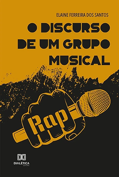 O discurso de um grupo musical: rap