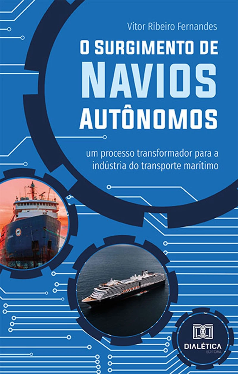 O Surgimento de Navios Autônomos: um processo transformador para a indústria do transporte marítimo (Abridged)