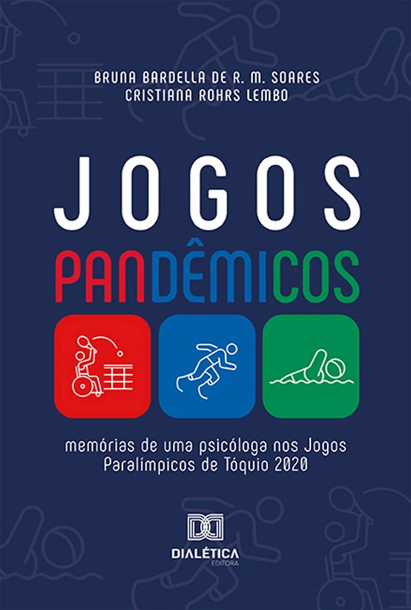 Jogos Pandêmicos: memórias de uma psicóloga nos Paralímpicos Tóquio 2020
