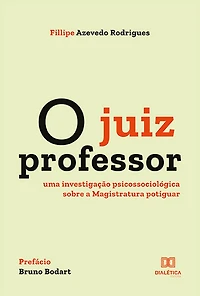 O juiz professor: uma investigação psicossociológica sobre a Magistratura potiguar