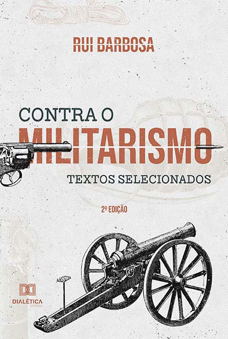 Contra o militarismo: textos selecionados (Abridged)