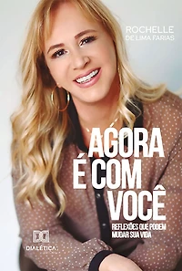 Agora é com você: reflexões que podem mudar sua vida (Abridged)