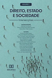 Direito, Estado e Sociedade: intersecções: - Volume 9