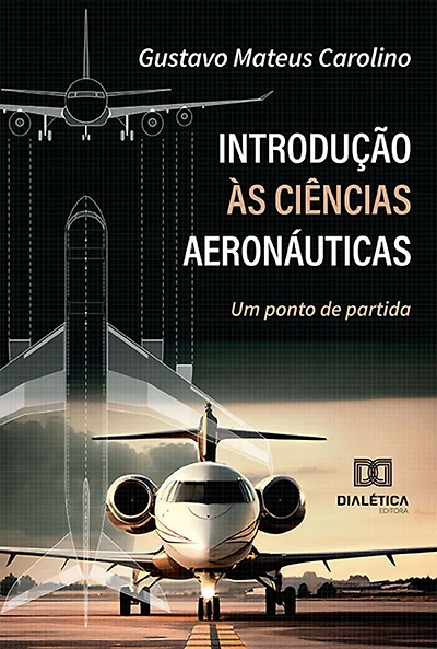 Introdução às Ciências Aeronáuticas: um ponto de partida