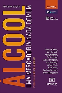 Álcool: uma mercadoria nada comum: pesquisa e políticas públicas