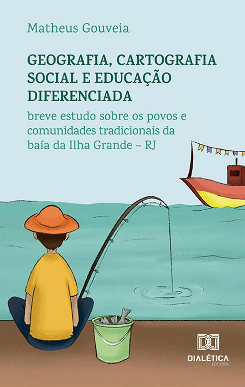 Geografia, cartografia social e educação diferenciada: breve estudo sobre os povos e comunidades tradicionais da baía da Ilha Grande - RJ