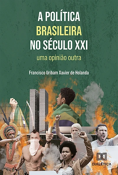 A política brasileira no século XXI: uma opinião outra