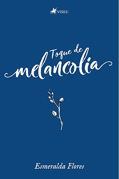 Toque de melancolia