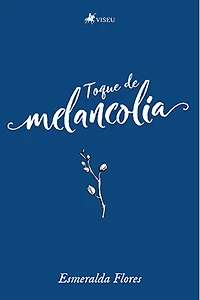 Toque de melancolia