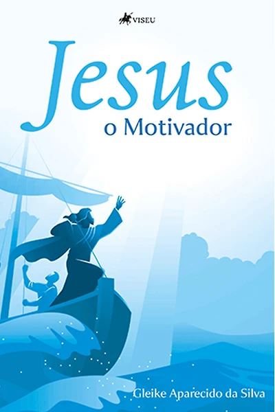 Jesus o Motivador