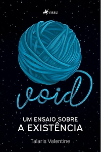 VOID: Um ensaio sobre a existência