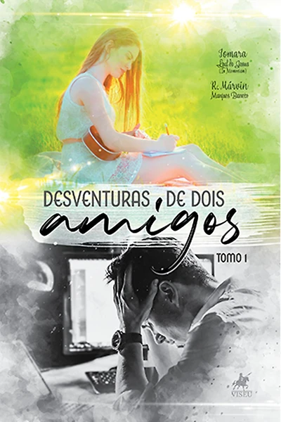 Desventuras de dois amigos: Tomo 1