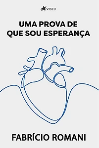 Uma prova de que sou esperança
