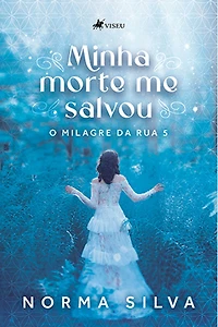 Minha morte me salvou: O milagre da rua 5