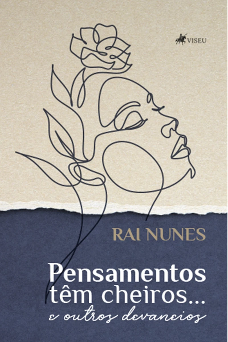 Pensamentos têm cheiros... e outros devaneios