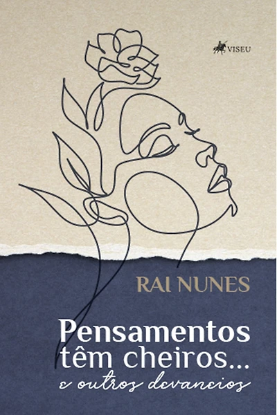 Pensamentos têm cheiros... e outros devaneios