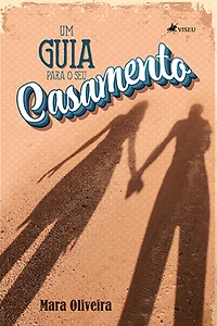 Um guia para o seu casamento