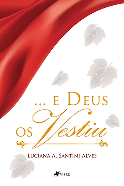 ...E Deus os vestiu