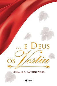 ...E Deus os vestiu